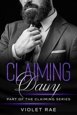 Claiming Daisy - Claiming Series, #3