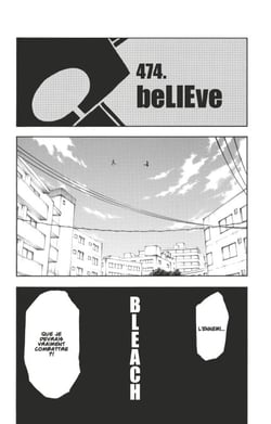 Bleach - T54 - Chapitre 474 - beLIEve