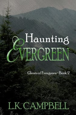 Haunting Evergreen - Ghosts of Evergreen, #2