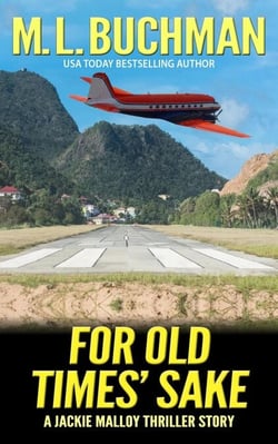 For Old Times Sake: A Lone Wolf Thriller - Jackie Malloy Stories, #2
