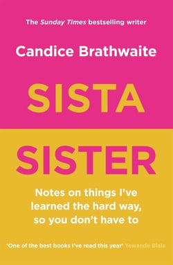 Sista Sister - The much-anticipated second book by the Sunday Times bestseller