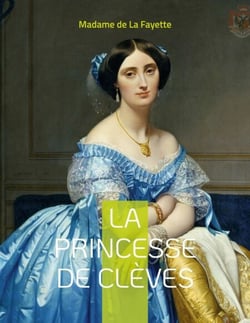 La Princesse de Clèves - Roman sentimental