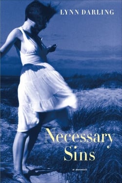 Necessary Sins - A Memoir