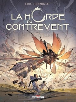 La Horde du contrevent T02 - L'escadre frêle