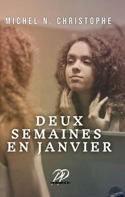 Deux Semaines en Janvier