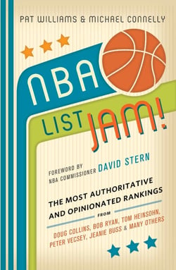 NBA List Jam! - The Most Authoritative and Opinionated Rankings from Doug Collins, Bob Ryan, Peter Vecsey, Jeanie Bu