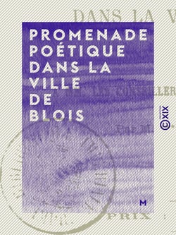Promenade poétique dans la ville de Blois