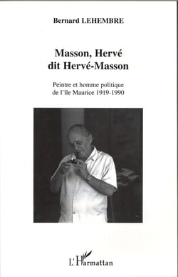Masson, Hervé dit Hervé Masson - Peintre et homme politique de l'île Maurice - 1919-1990