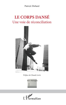 Le corps dansé - Une voie de réconciliation