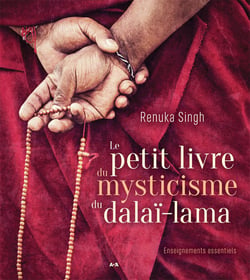 Le petit livre du mysticisme du Dalaï-lama - Enseignements essentiels
