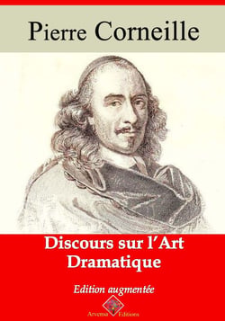 Discours sur l’art dramatique – suivi d'annexes - Nouvelle édition 2019