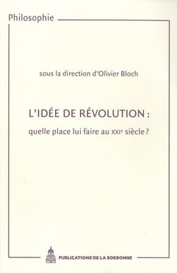 L’idée de révolution : quelle place lui faire au XXIe siècle ?