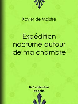 Expédition nocturne autour de ma chambre