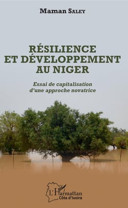Résilience et développement au Niger - Essai de capitalisation d'une approche novatrice