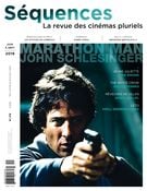 Séquences : la revue de cinéma. No. 319, Juin 2019 - Marathon Man - John Schlesinger