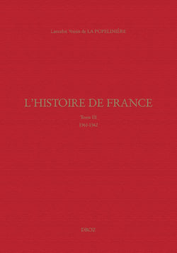 L'Histoire de France - Tome III (1561-1562)