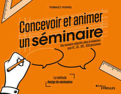 Concevoir et animer un séminaire