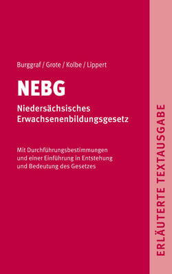 NEBG - Niedersächsisches Erwachsenenbildungsgesetz - Erläuterte Textausgabe