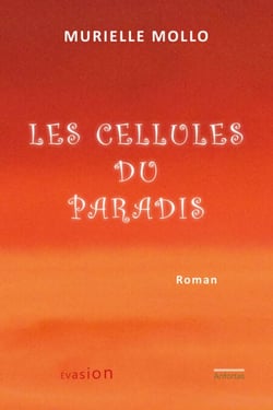 Les cellules du Paradis