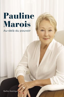 Pauline Marois - Au-delà du pouvoir - Au-delà du pouvoir