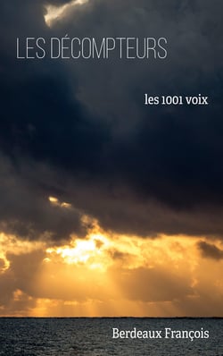 Les Décompteurs - 1001 voix