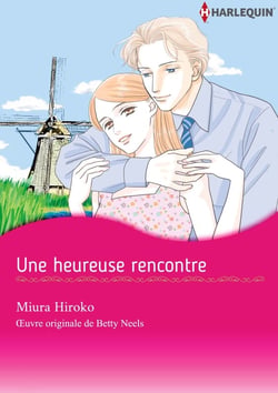 Une heureuse rencontre