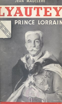 Lyautey - Prince Lorrain