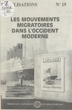 Les mouvements migratoires dans l'Occident moderne - XVIIIe Colloque de l'Institut de recherches sur les civilisations de l'Occident moderne