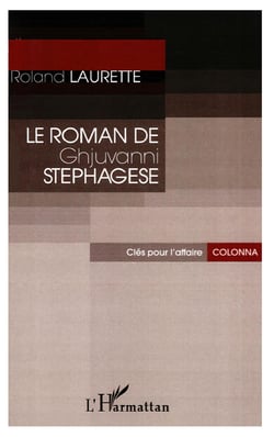 Le Roman de Ghjuvanni Stephagese - Clés pour l'affaire Colonna