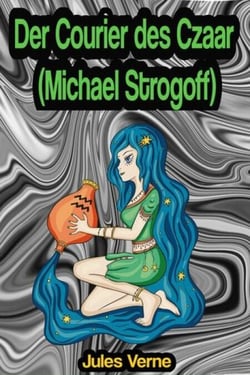 Der Courier des Czaar (Michael Strogoff)