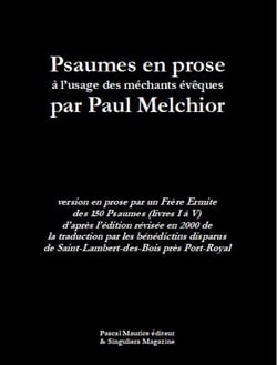 Psaumes en prose - à l’usage des méchants évêques
