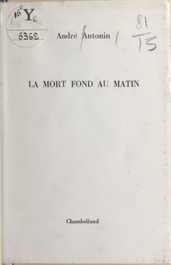 La mort fond au matin