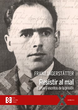 Resistir al mal - Cartas y escritos de la prisión
