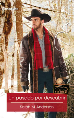 Un pasado por descubrir - El mejor regalo para San Valentín, una novela de Harlequin