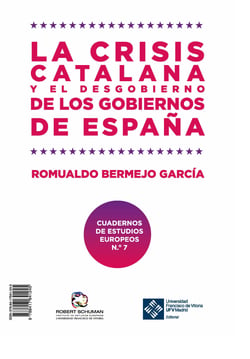 La crisis catalana y el desgobierno de de los gobiernos de España - The catalan crisis and the mismanagement of spanish governments