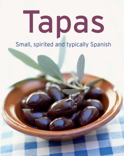 Tapas - Our 100 top recipes presented in one cookbook