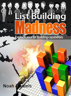 List Building Madness - Explode Your Listbuilding Capabilities