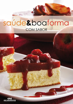 Saúde &amp; boa forma com sabor