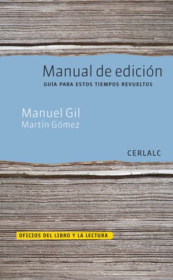 Manual de edición - Guía para estos tiempos revueltos