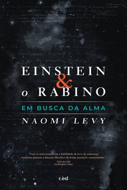 Einstein e o Rabino - Em busca da alma