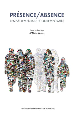 Présence/absence - Les battements du contemporain