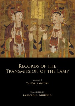 Records of the Transmission of the Lamp - Volume 2 (Books 4-9) The Early Masters