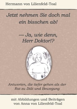 Jetzt nehmen Sie doch mal ein bisschen ab! - - Ja, wie denn, Herr Doktor!?