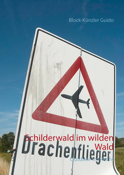 Schilderwald im wilden Wald - Outdoor im Recht