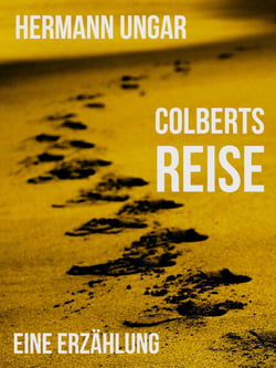 Colberts Reise - Eine Erzählung