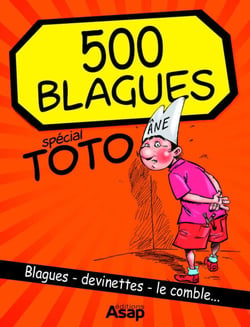 500 blagues spécial Toto et enfants