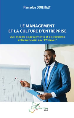 Le management et la culture d’entreprise - Quel modèle de gouvernance et de leadership entrepreneurial pour l’Afrique ?