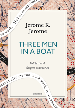 Three Men in a Boat: A Quick Read edition - (To Say Nothing of the Dog)