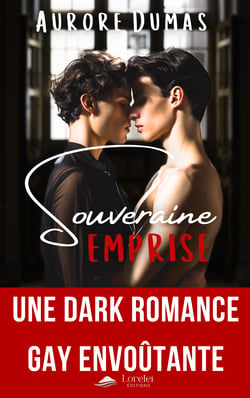 Souveraine Emprise - Une romantasy gay envoûtante