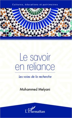 Le savoir en reliance - Les voies de la recherche